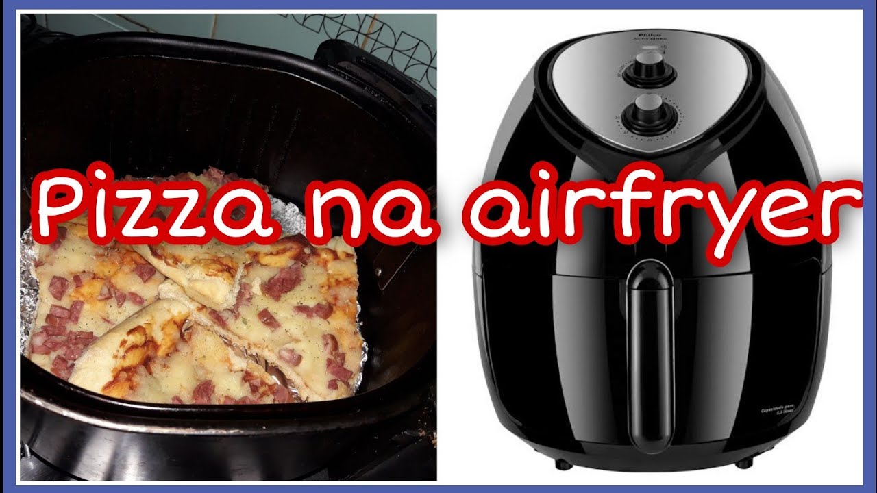 Receita de Pizza na Air Fryer