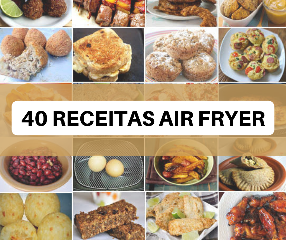 40 Receitas Air Fryer Mundo De Receitas 7599