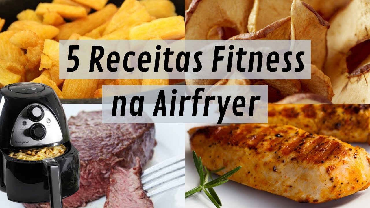 5 Receitas Fit para fazer na Air Fryer
