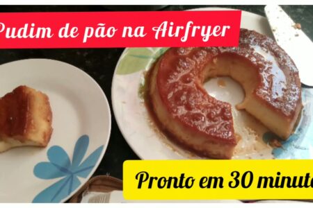 pudim de pão air fryer