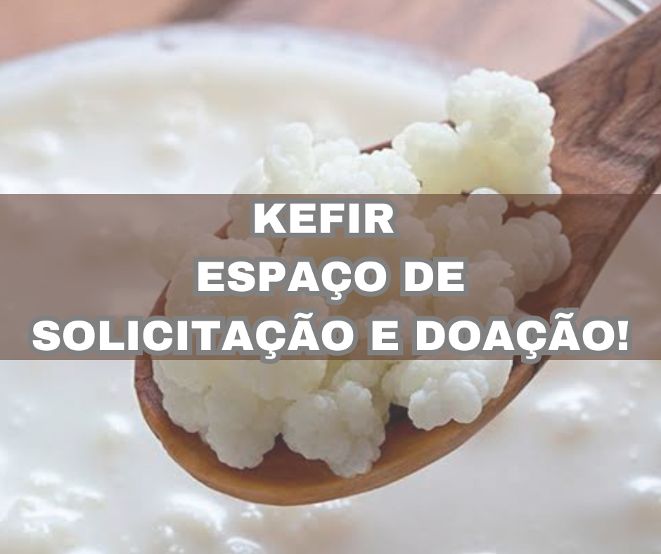 Kefir – Espaço de solicitação e doação