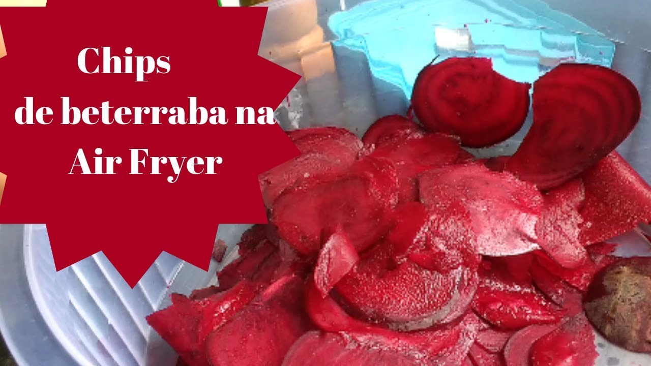 Receita de Chips de Beterraba na Air Fryer