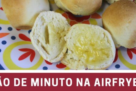 pão de minuto air fryer