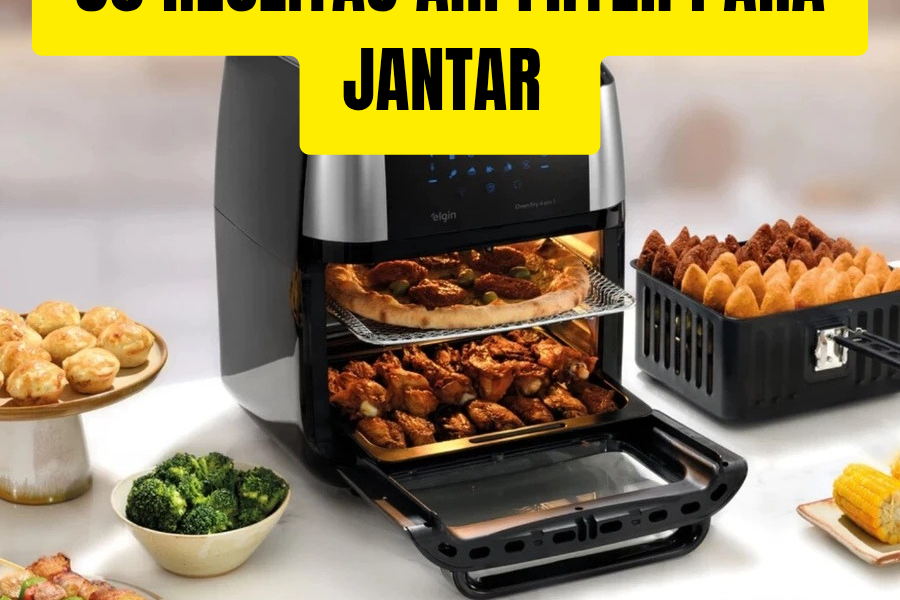 30 Receitas Air Fryer para o Jantar