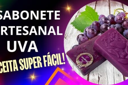 Receita de Sabonete de Uva - Muito fácil!!!