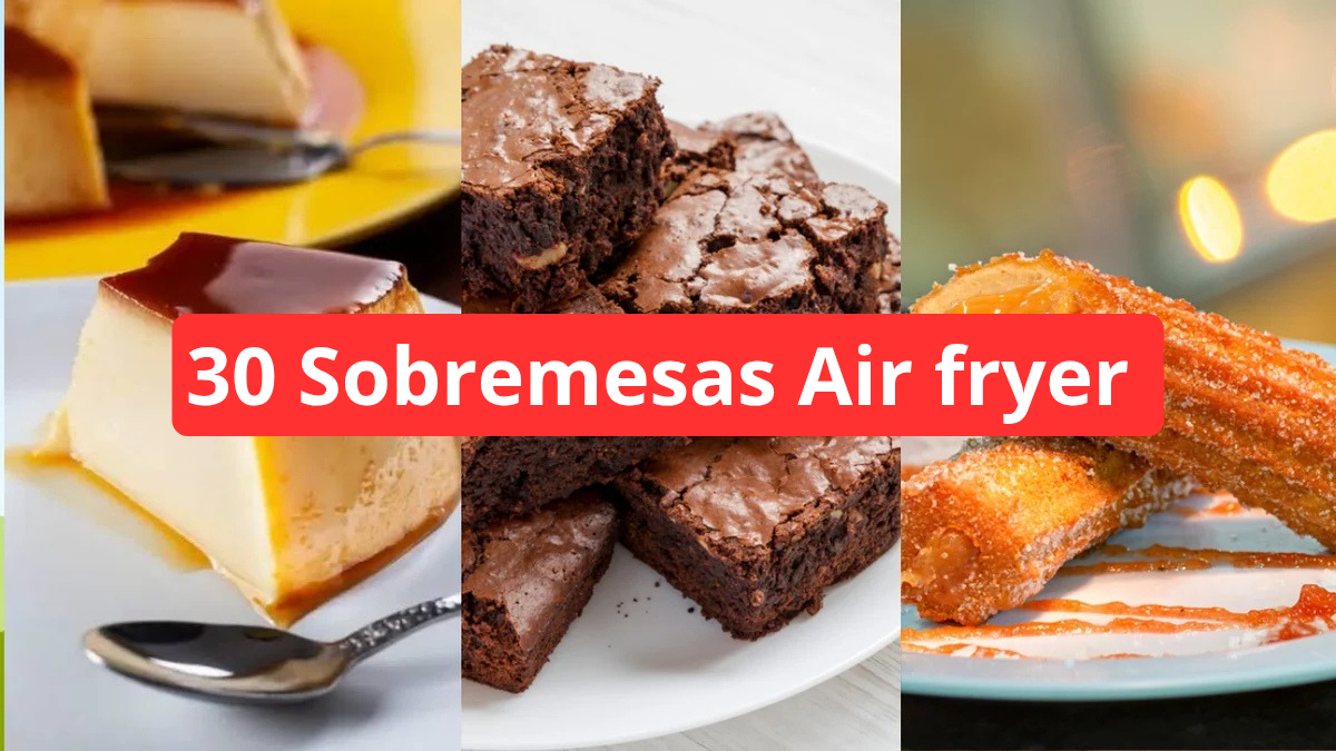 30 Receitas de Sobremesa para fazer na Air Fryer