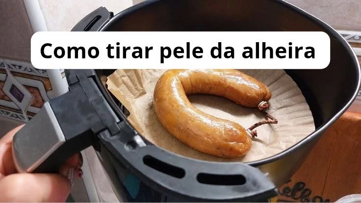 Como tirar pele da Alheira – Aprenda agora!