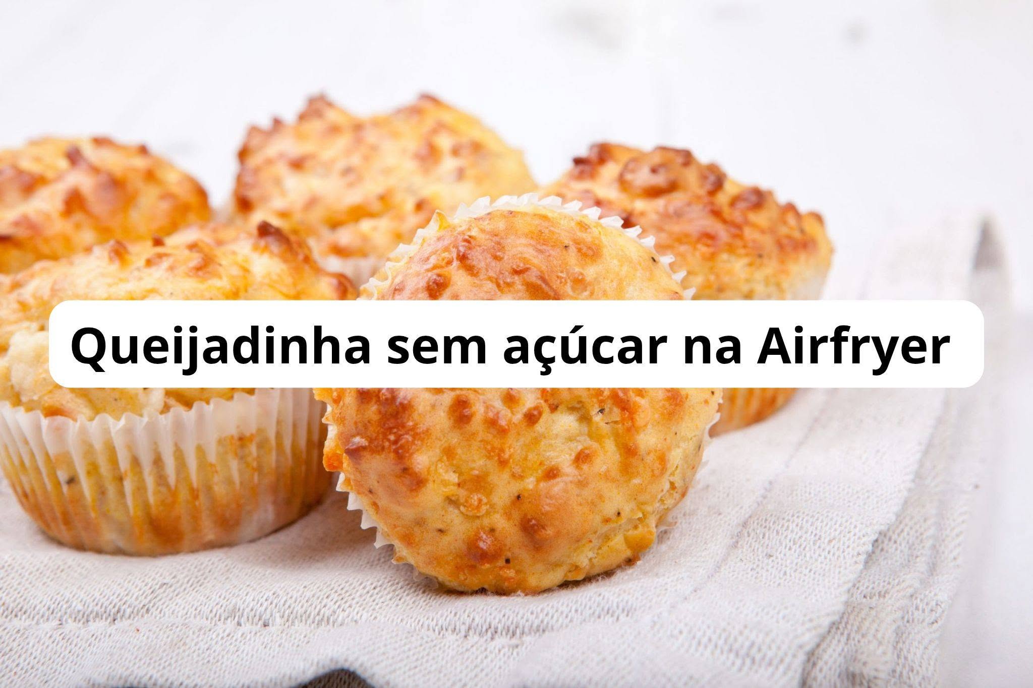 Receita de Queijadinha sem Açúcar na Air Fryer